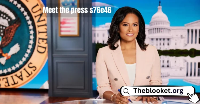 Meet the press s76e46