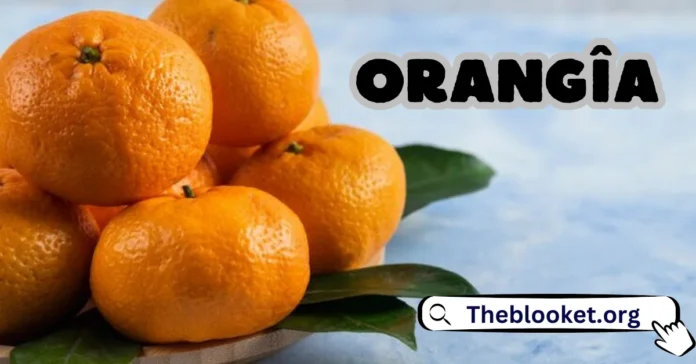 Orangîa