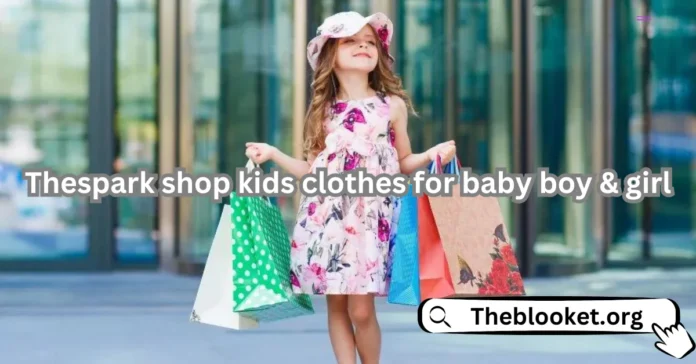 Thespark shop kids clothes for baby boy & girl