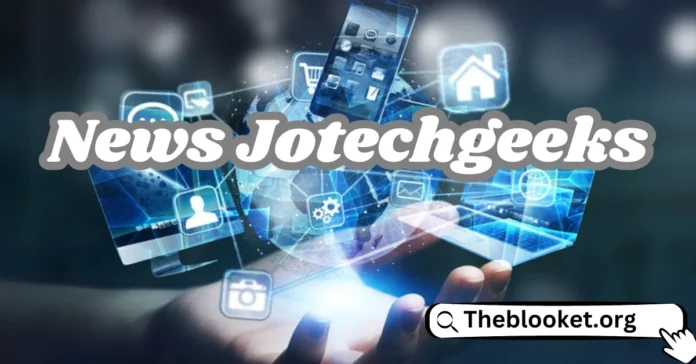 News Jotechgeeks