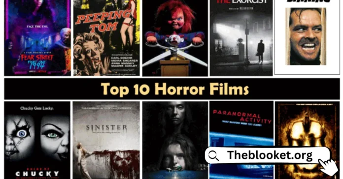 Top 10 horror movies in the world